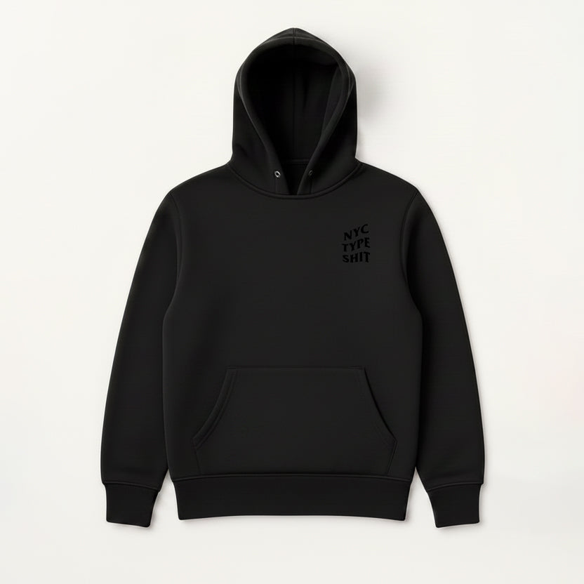 NYC TYPE SHIT HOODIE