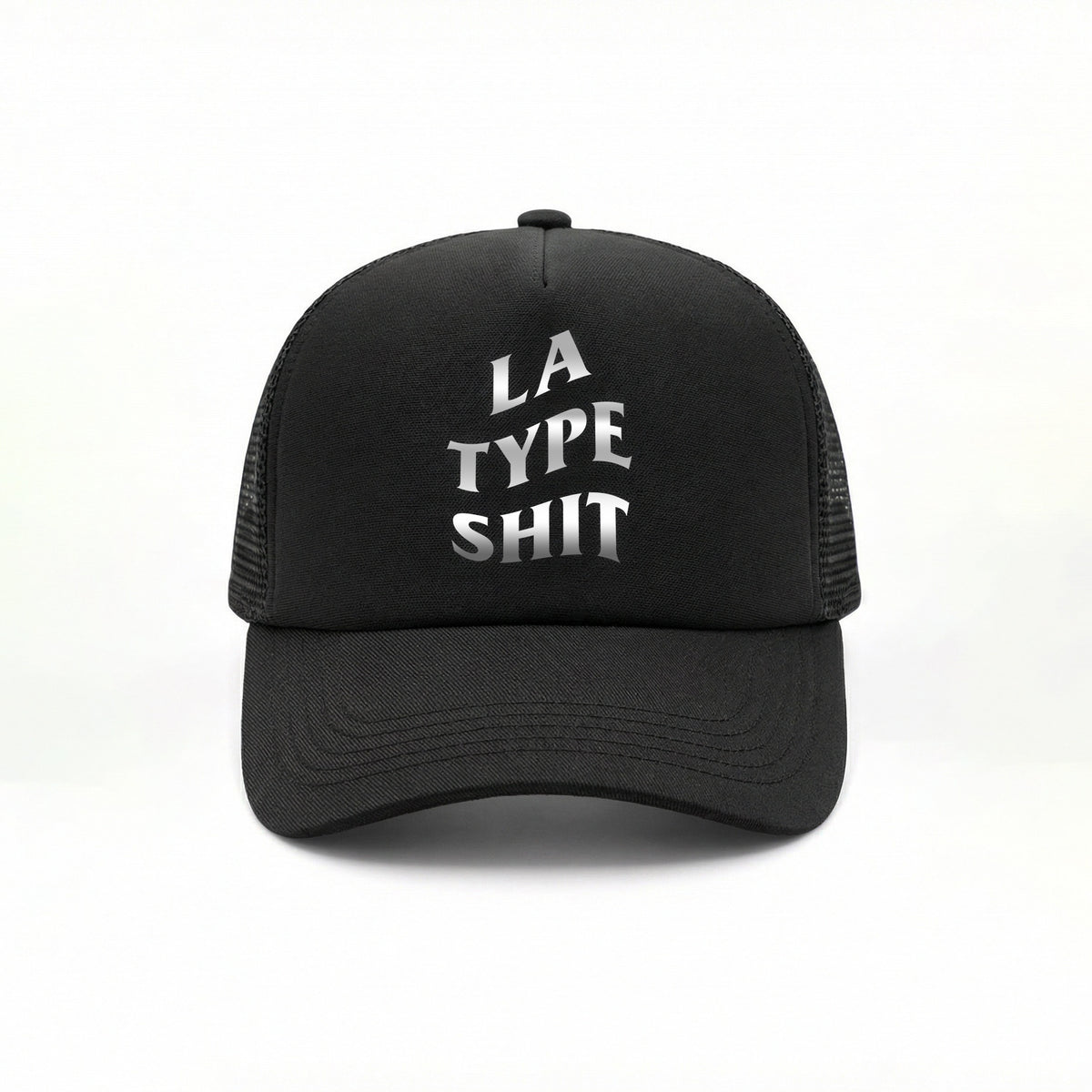 LA TYPE SHIT TRUCKER HAT REFLECTIVE